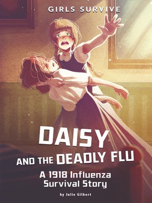 cover image of Daisy and the Deadly Flu